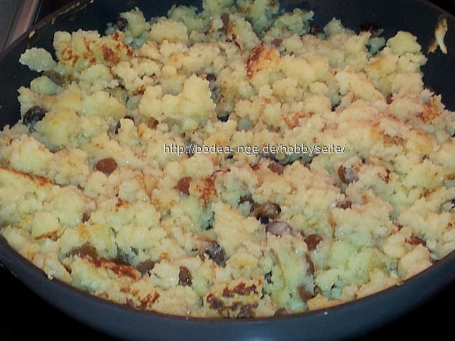 Grießschmarren - Inge's Hobbyblog Grießschmarren - Inge's Hobbyblog